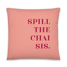Load image into Gallery viewer, Spill the Chai Text - Pillow