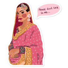 Load image into Gallery viewer, Please Don't Talk to Me - Sticker