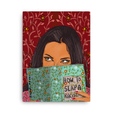 Load image into Gallery viewer, How to Slap a Racist - Canvas
