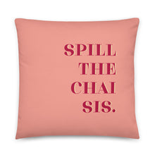 Load image into Gallery viewer, Spill the Chai Text - Pillow
