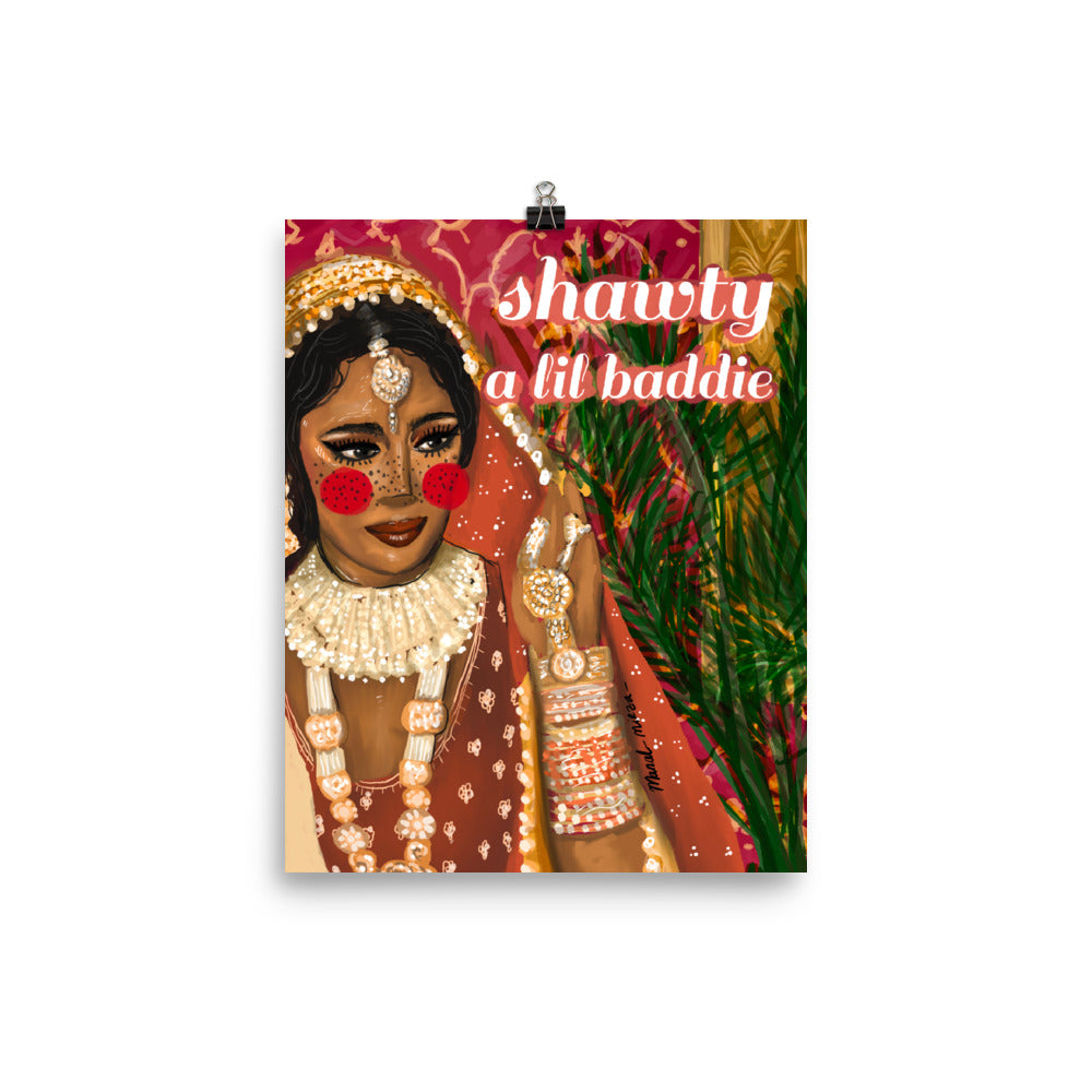 Shawty a Little Baddie - Print – Manal Mirza