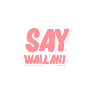 Say Wallahi - Sticker