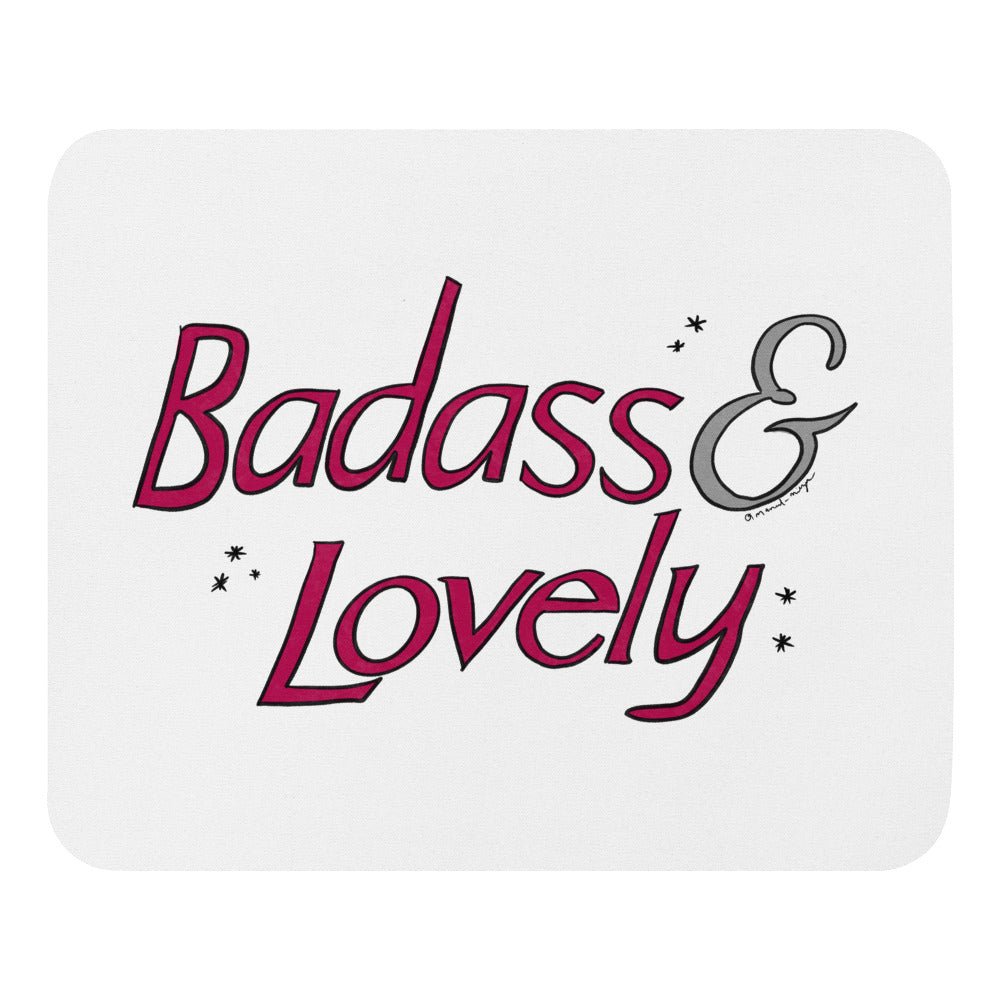 Badass & Lovely - Mouse pad